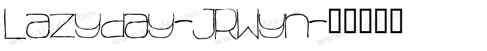 Lazyday-JRWyn字体转换