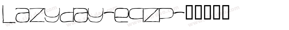 Lazyday-eqzp字体转换