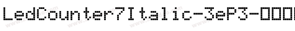 LedCounter7Italic-3eP3字体转换