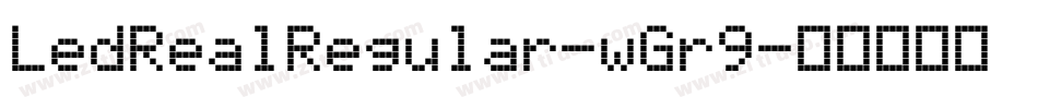 LedRealRegular-wGr9字体转换