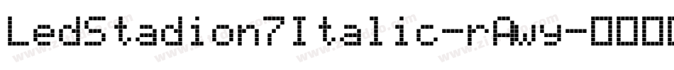 LedStadion7Italic-rAwy字体转换