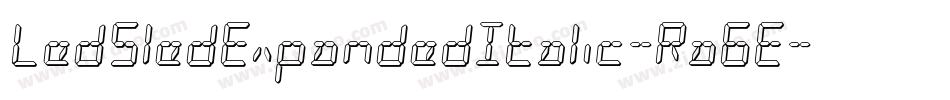 LedSledExpandedItalic-Ra6E字体转换
