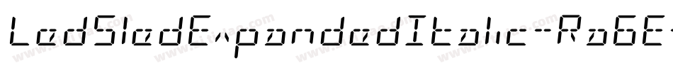LedSledExpandedItalic-Ra6E字体转换