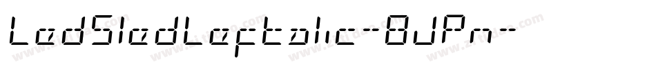 LedSledLeftalic-8JPn字体转换
