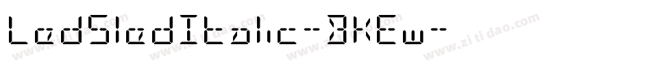 LedSledItalic-BKEw字体转换