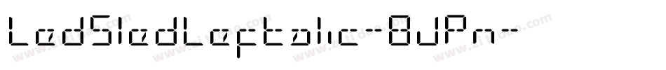 LedSledLeftalic-8JPn字体转换