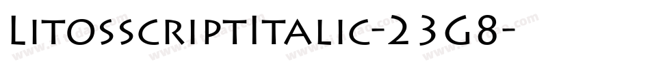 LitosscriptItalic-23G8字体转换