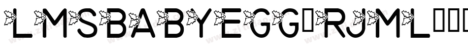 LmsBabyEgg-RJMl字体转换