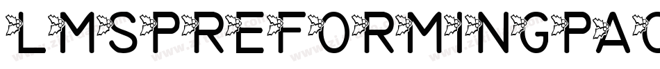 LmsPreformingPachyderm-pwaa字体转换
