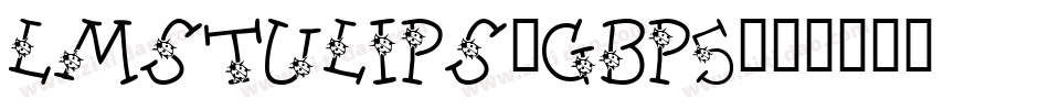 LmsTulips-gBP5字体转换