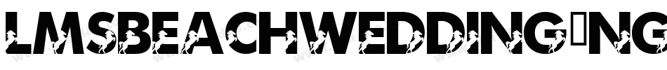 LmsBeachWedding-ngKJ字体转换