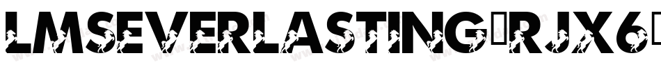 LmsEverlasting-RJx6字体转换