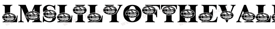 LmsLilyOfTheValley-2gze字体转换 LmsLilyOfTheValley-2gze字体转换