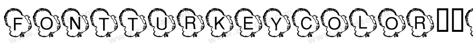 FontTurkeyColor-5YMx字体转换