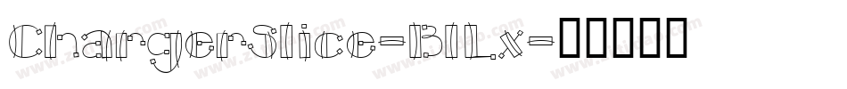 ChargerSlice-BlLx字体转换