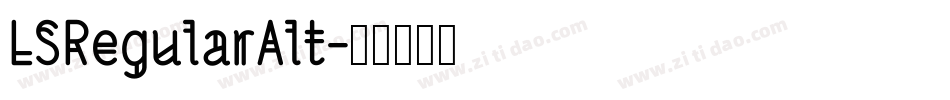LSRegularAlt字体转换