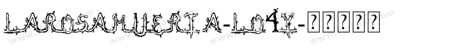 LaRosaMuerta-LO4y字体转换