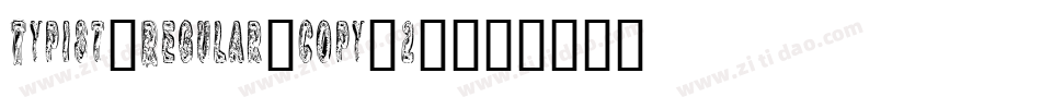 Typist-Regular-copy-2-字体转换