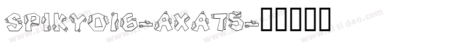 Spiky016-axa75字体转换