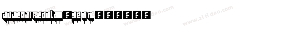 DudeojiRegular-yeGM字体转换