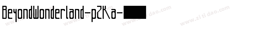 BeyondWonderland-pZKa字体转换