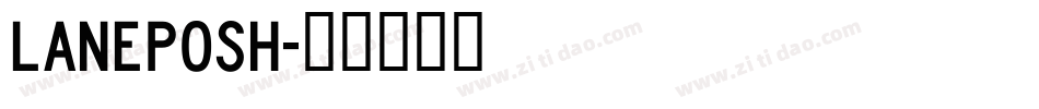 LANEPOSH字体转换