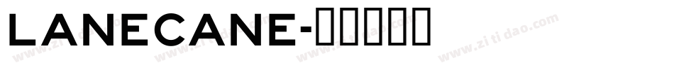 LANECANE字体转换