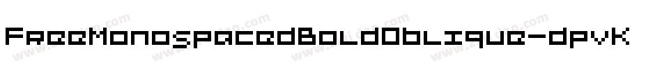FreeMonospacedBoldOblique-dpvK字体转换