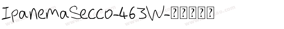 IpanemaSecco-463W字体转换