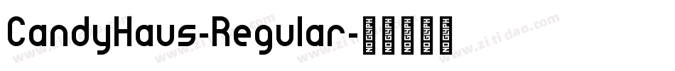 CandyHaus-Regular字体转换