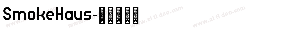 SmokeHaus字体转换