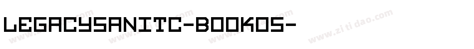 LegacySanITC-BookOS字体转换