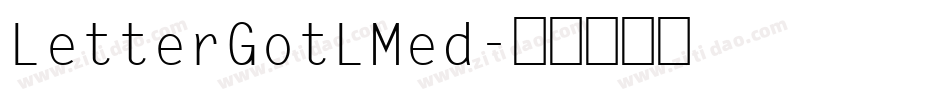 LetterGotLMed字体转换