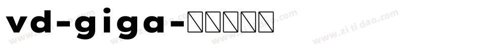 vd-giga字体转换