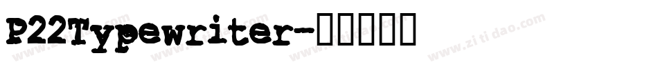 P22Typewriter字体转换