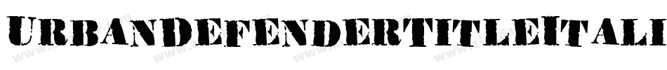 UrbanDefenderTitleItalic-1xlB字体转换