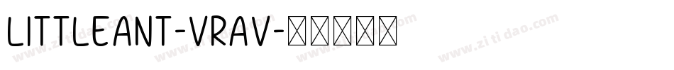 LittleAnt-VRaV字体转换