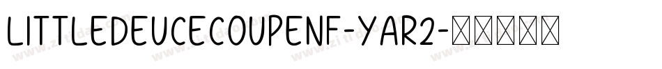 LittleDeuceCoupeNf-YAR2字体转换