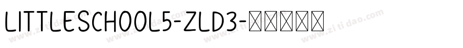 LittleSchool5-zld3字体转换