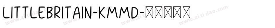 LittleBritain-KMMD字体转换