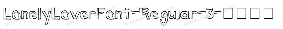LonelyLoverFont-Regular-3字体转换