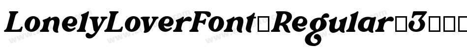 LonelyLoverFont-Regular-3字体转换