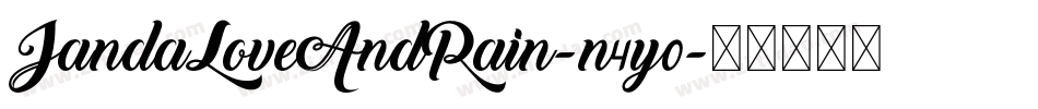 JandaLoveAndRain-n4y0字体转换