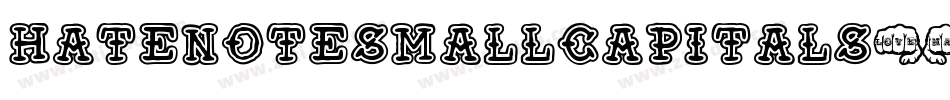 HateNoteSmallCapitals字体转换