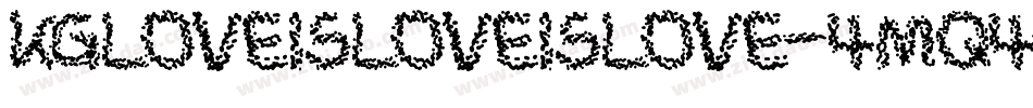 KgLoveIsLoveIsLove-4mq4字体转换
