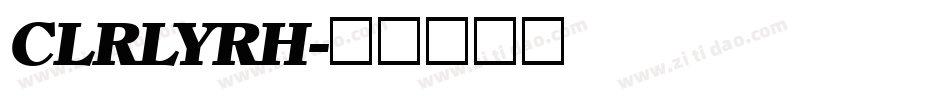 CLRLYRH字体转换