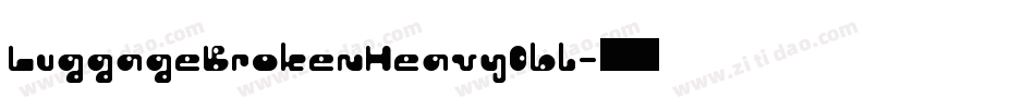 LuggageBrokenHeavyObl字体转换