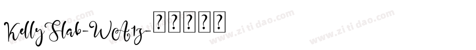 KellySlab-WA1z字体转换