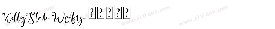 KellySlab-WA1z字体转换