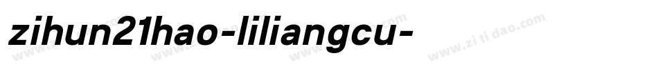 zihun21hao-liliangcu字体转换